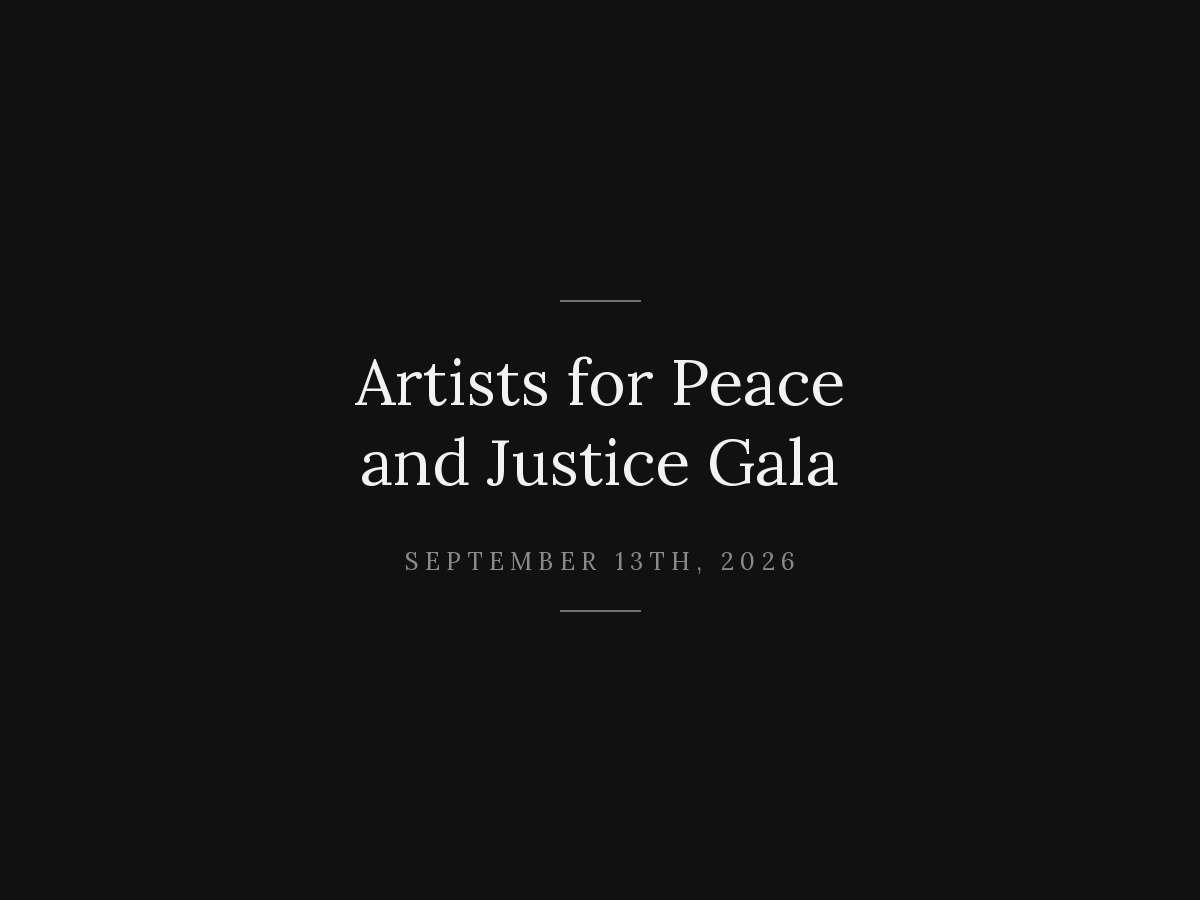 Artists for Peace and Justice Gala